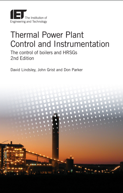 Thermal Power Plant Control and Instrumentation:The control of boilers and HGRSGs 