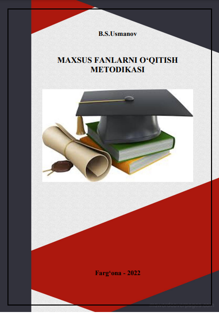 Maxsus fanlarni o'qitish metodikasi