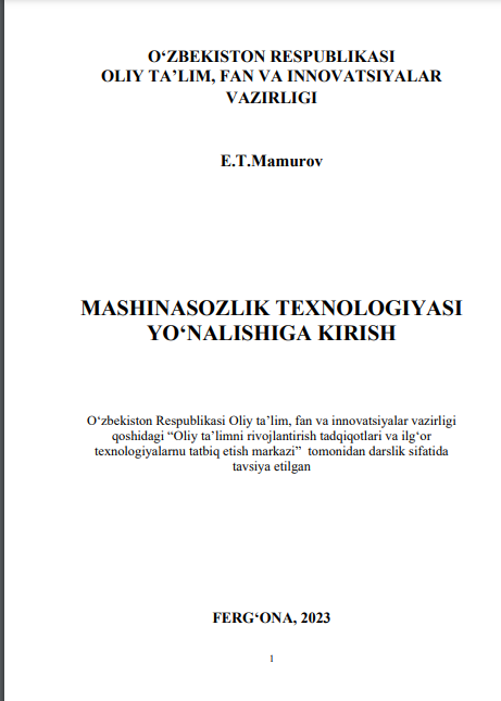 Mashinasozlik texnologiyasi yo'nalishga kirish