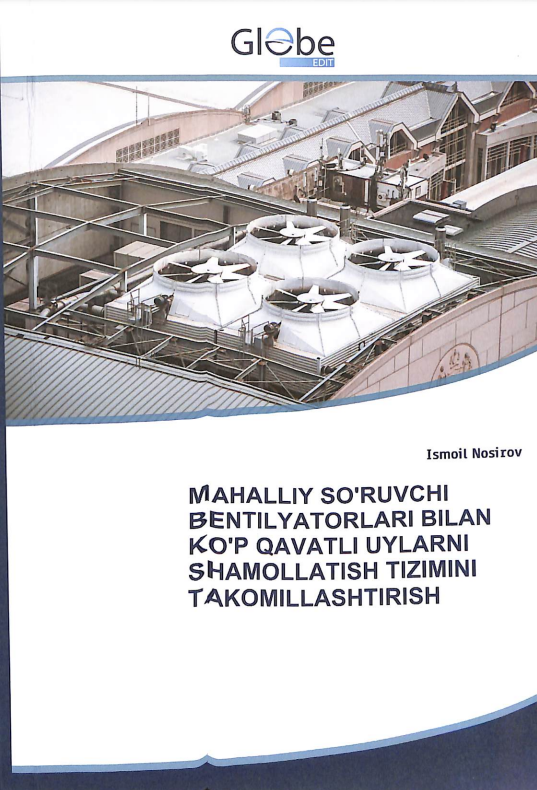 Mahalliy so`ruvchi bentiyatorlari bilan ko`p qavatli uylarni shamollatish tizimini takomillashtirish