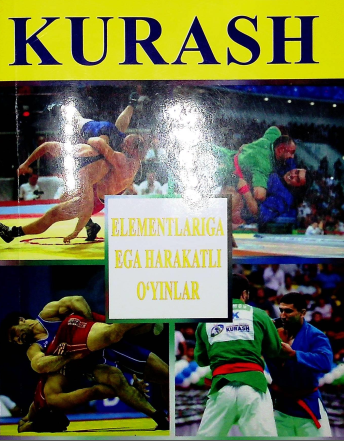 Kurash elementlariga ega harakatli o'yinlar