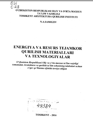Energiya va resurs tejamkor qurilish materiallari va texnalogiyalari