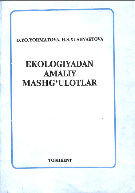Ekologiyadan amaliy mashg'ulotlar