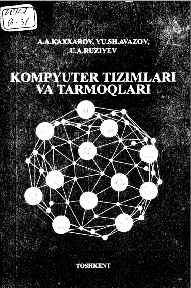 Kompyuter tizimlari va tarmoqlari