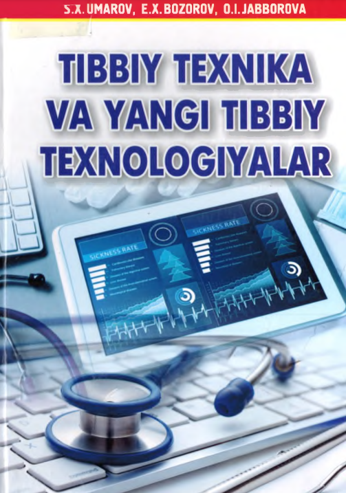 Tibbiy texnika va yangi tibbiy texnologiyalar