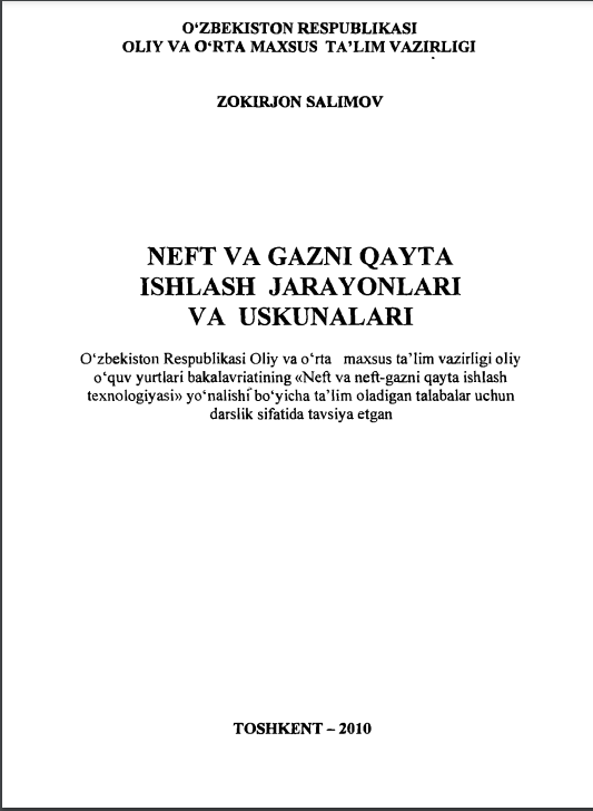 Neft va gaz qayta ishlash jarayonlari va uskunalari