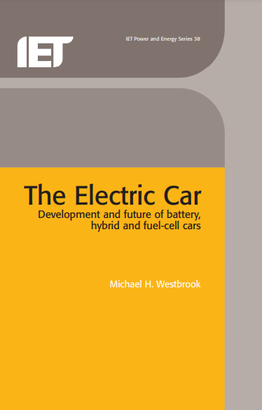 The Electric Car  Development and Future of Battery, Hybrid and Fuel-Cell Cars