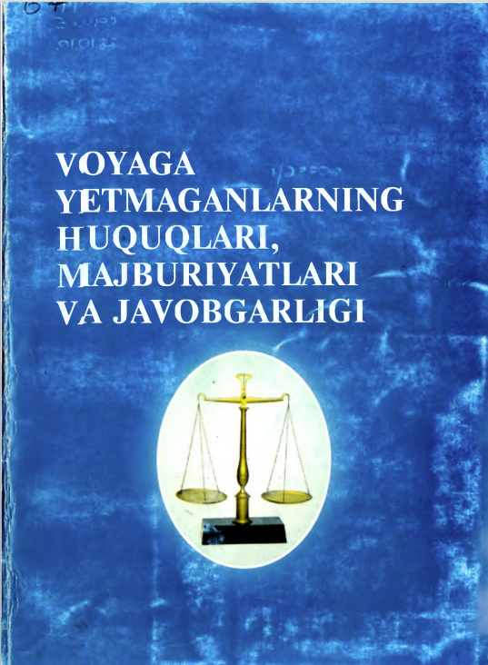 Voyaga yetmaganlarning huquqlari, majburiyatlari va javobgarligi