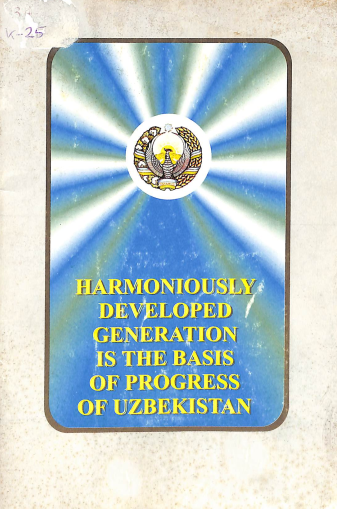 Harmoniously developed generation is the basis of progress of Uzbekistan