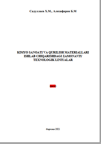 Kimyo sanoati va qurilish materiallari ishlab chiqarishdagi zamonaviy texnologik liniyalar