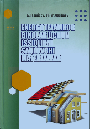 Energotejamkor binolar uchun issiqlikni saqlovchi materiallar
