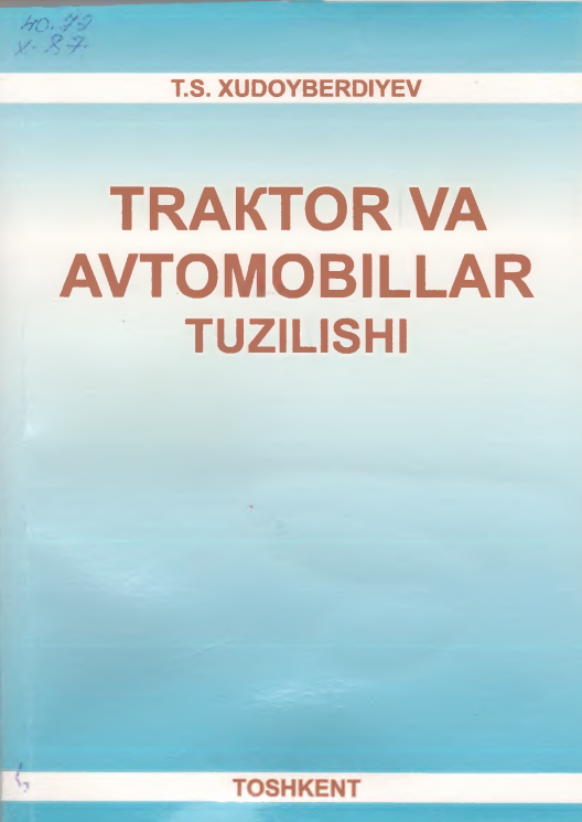 Traktor va avtomobillar tuzilishi 1-qism