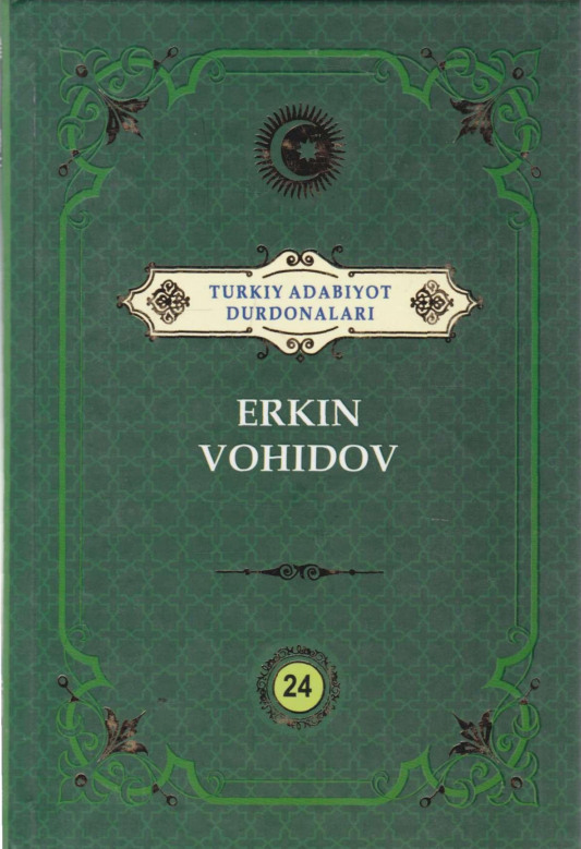 Turkiy adabiyot durdonalari: Erkin Vohidov