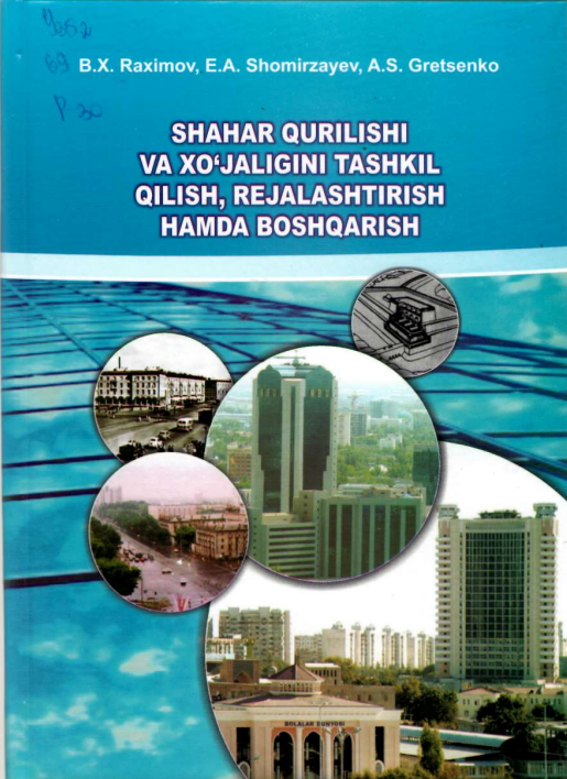 Shahar qurilishi va xo'jaligini tashkil qilish, rejalashtirish hamda boshqarish