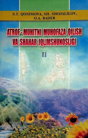 Atrof-muhitni muhofaza qilish va shahar iqlimshunosligi II-qism
