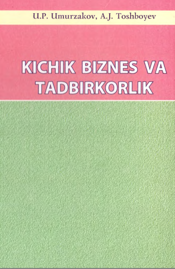 Kichik biznes va tadbirkorlik