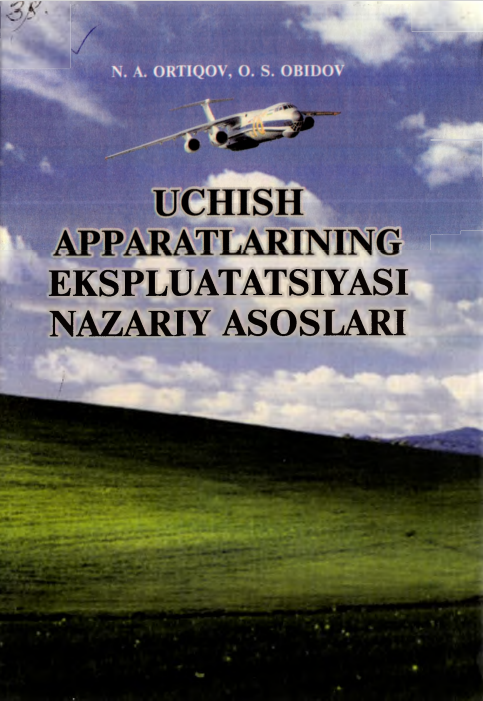Uchish apparatlari ekspluatatsiyasining nazariy asoslari
