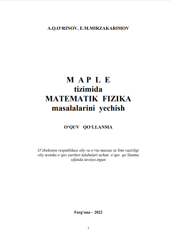 Maple  tizimida matematik  fizika masalalarini  yechish