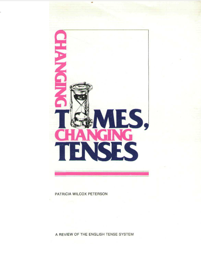 Changing times,changing tenses