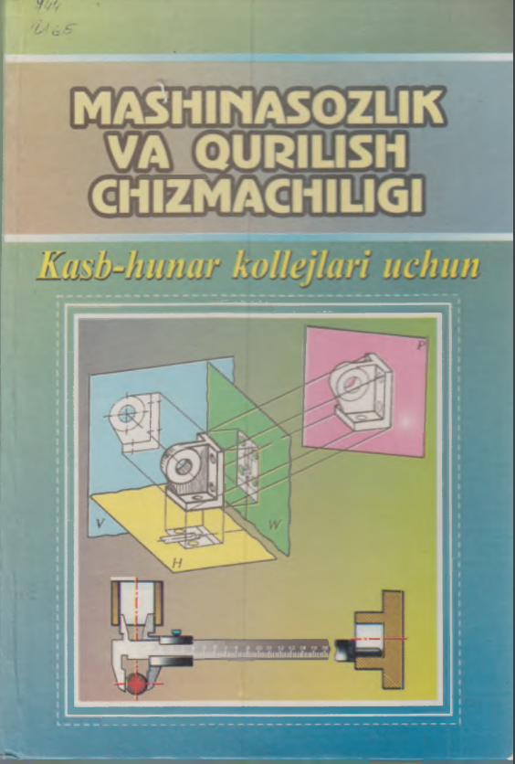 Mashinasozlik va qurilish chizmachiligi