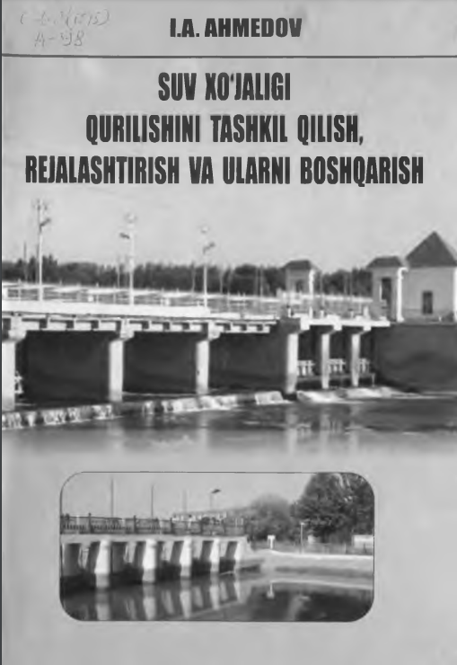 Suv xo'jaligi qurilishini tashkil qilish, rejalashtirish va boshqarish