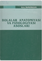 Bolalar anatomiyasi va fiziologiyasi asoslari