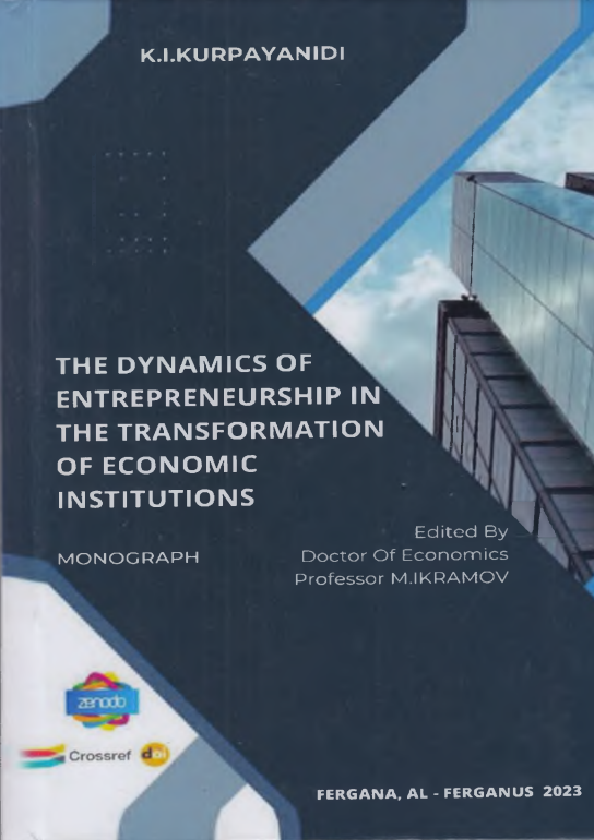 The dynamics of entrepreneurship in the transformation of economic institutions