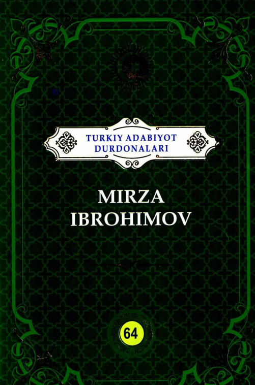 Turkiy adabiyot durdonalari: Mirza Ibrahimov