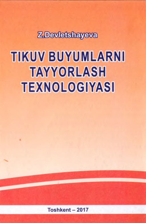 Tikuv buyumlarni tayyorlash texnologiyasi