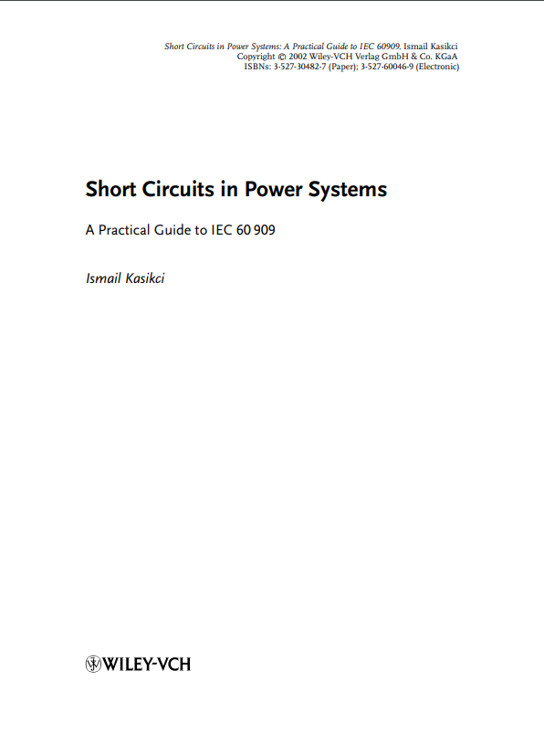 Short circuits in power systems.