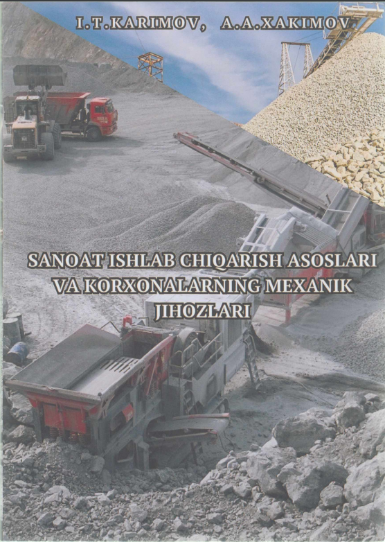 Sanoat ishlab chiqarish asoslari va korxonalarning mexanik jihozlari