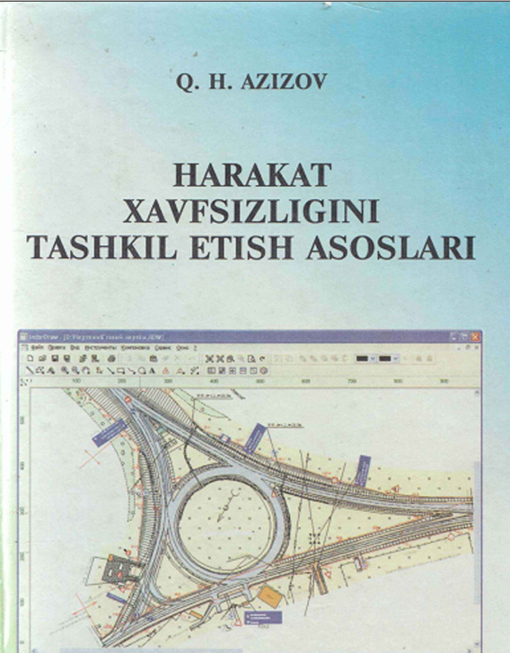 Harakat xavfsizligini tashkil etish asoslari