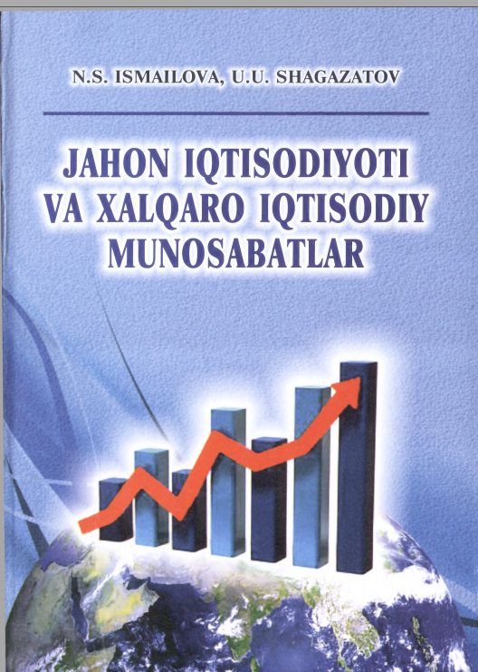 Jahon iqtisodiyoti va xalqaro iqtisodiy munosabatlar