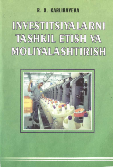 Investitsiyalarni tashkil etish va moliyalashtirish