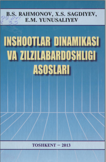 Inshootlar dinamikasi va zilzilabardoshligi asoslari