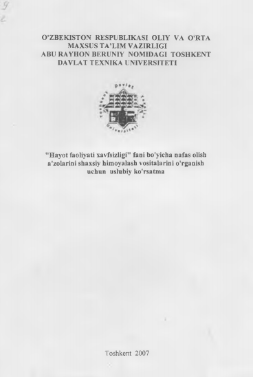 Hayot faoliyati xavfsizligi fani boyicha nafas olish a'zolarini himoyalash vositalarini o'rganish