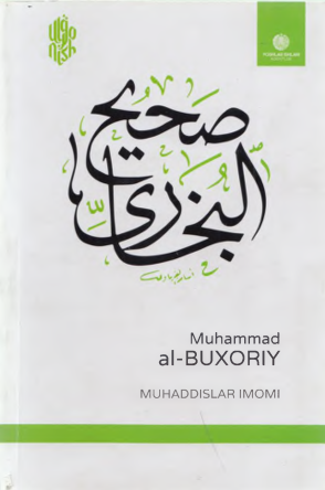 Imom al-Buxoriy. Muhaddidlar imomi