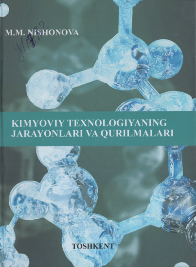 Kimyoviy texnologiyaning jarayonlari va qurilmalari
