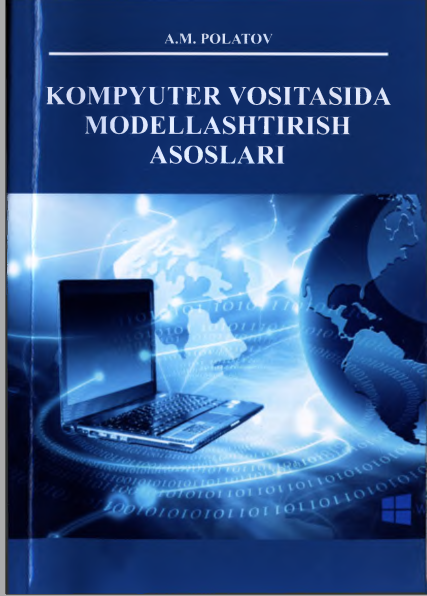 Kompyuter vositasida modellashtirish asoslari