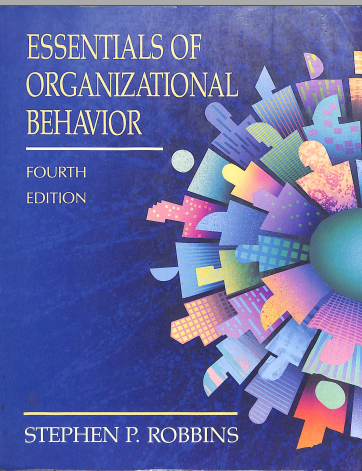 Essentials of Organizational behavior