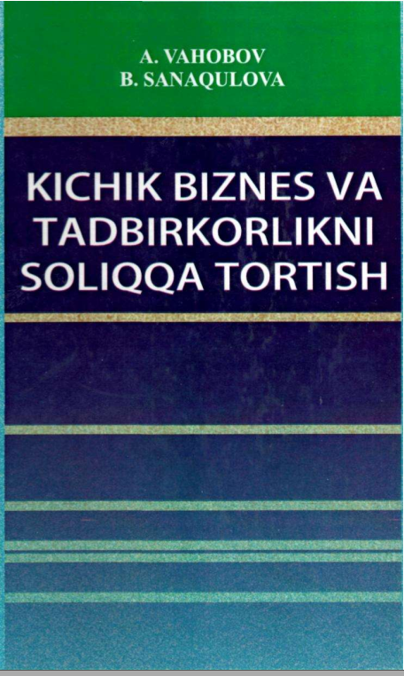 Kichik biznes va tadbirkorlikni soliqqa tortish