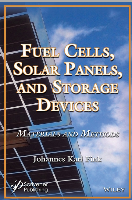 Fuel Cells,Solar and Storage Devices Materials and Methods