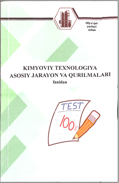 Kimyoviy texnologiya asosiy jarayon va qurilmalari