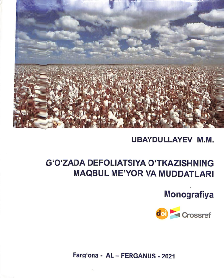G'o'zada defoliatsiya o'tkazishning maqbul me'yor va muddatlari