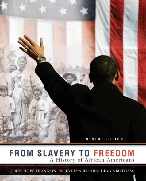 From Slavery to Freedom:A History of Negro Americans