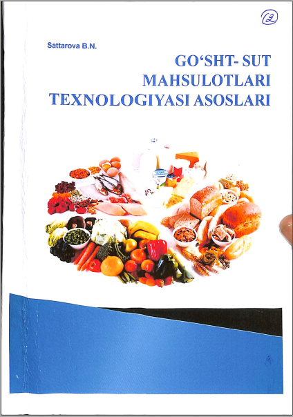 Go'sht va sut mahsulotlari texnologiyasi asoslari