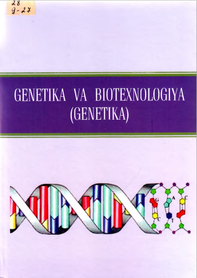 Genetika va Biotexnologiya