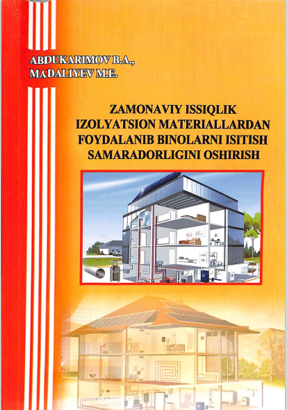 Zamonaviy issiqlik izolyatsion materiallardan foydalanib binolarni isitish samaradorligini oshirish