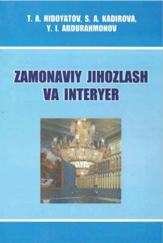 Zamonaviy jihozlash va interyer