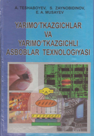 Yarimo'tkazgichlar va yarimo'tkazgichli asboblar texnologiyasi